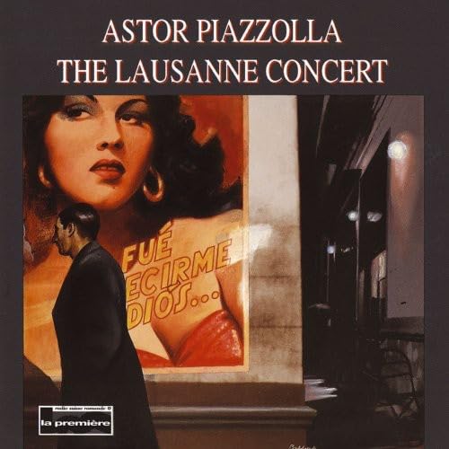 Lausanne Concert [Audio CD] Piazzolla, Astor