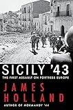 Sicily '43: The First Assault on Fortress Europe