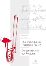 The Techniques of Trombone Playing