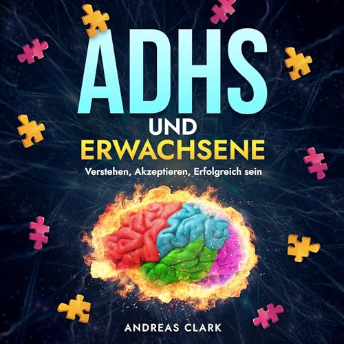 ADHS und Erwachsene [ADHD and Adults] (Authored by Andreas Clark) episode artwork