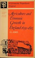 Agriculture and Economic Growth in England 1650-1815 B002K6I0SQ Book Cover