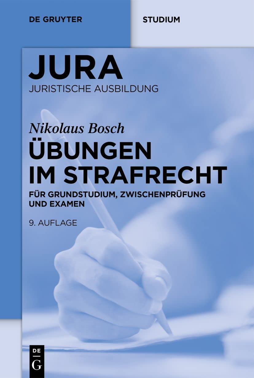 Übungen im Strafrecht: Für Grundstudium, Zwischenprüfung und Examen (Jura Übungen)
