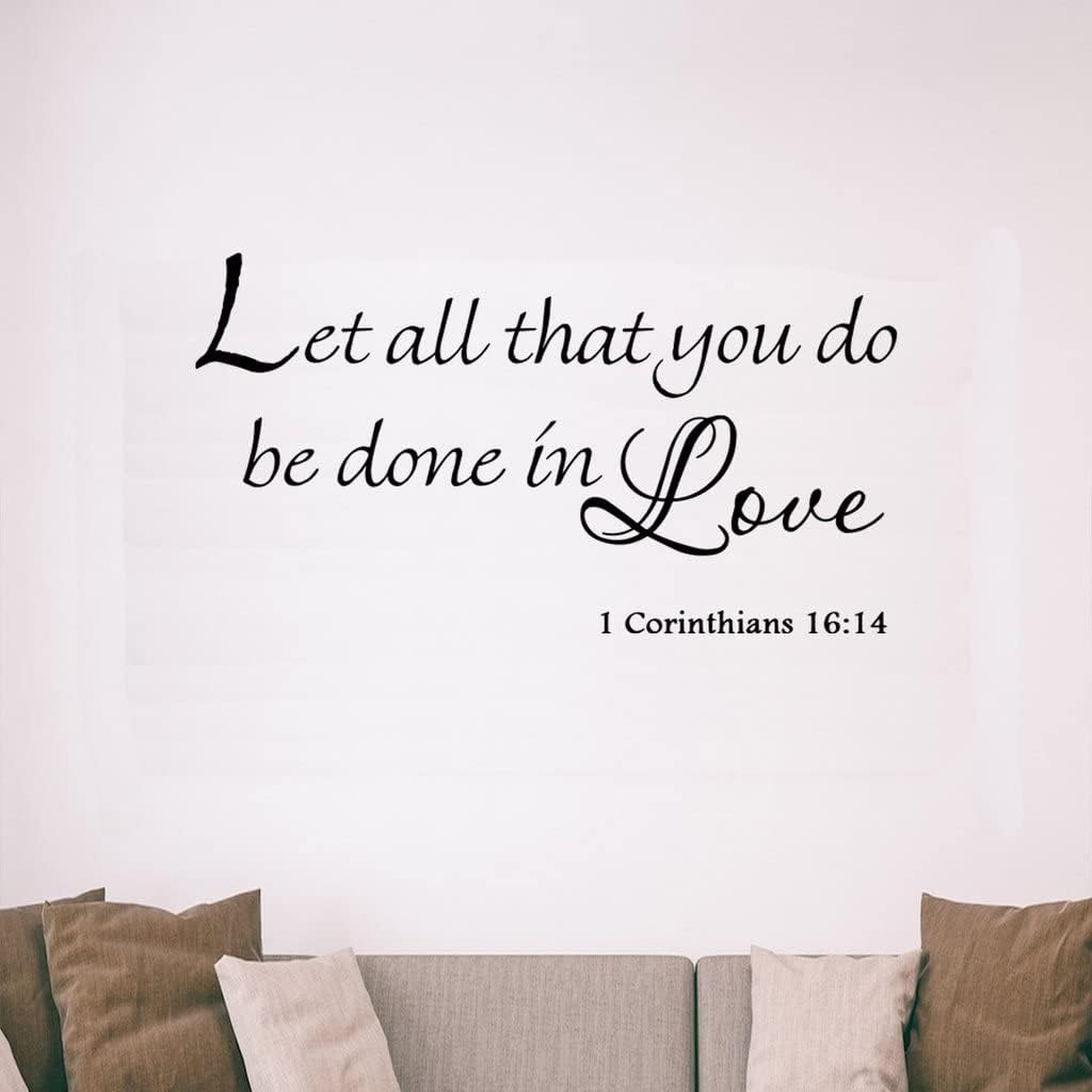Let All That You Do Be Done in Love 1 Corinthians 16:14 Vinyl Wall Art Religious Faith Home Decal Decor Christian Quote Bible Scripture Wall Decals