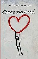 Common Good 1790304709 Book Cover