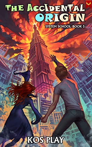 The Accidental Origin: A LitRPG Adventure (System School Book 5) (English Edition)