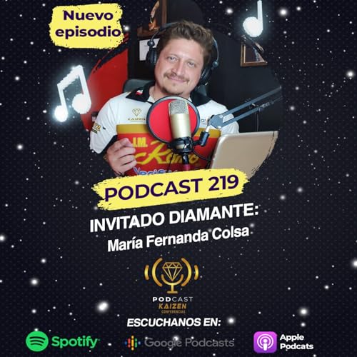 Couverture de 219. Invitado Diamante: Mar&iacute;a Fernanda Colsa