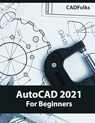 AutoCAD 2021 For Beginners