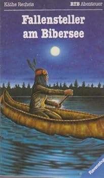 Paperback Fallensteller am Bibersee. ( Ab 11 J.). ( RTB Abenteuer). Book