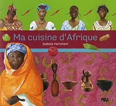 Download Ma cuisine d'Afrique PDF
