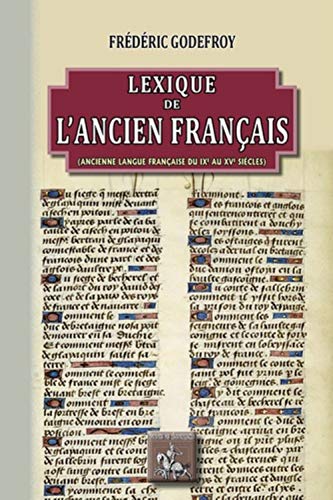 Télécharger Lexique de l'ancien français Francais PDF