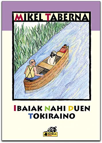 Portada de Ibaiak nahi duen tokiraino