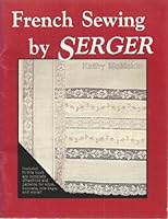 French Sewing by Serger 9991809430 Book Cover