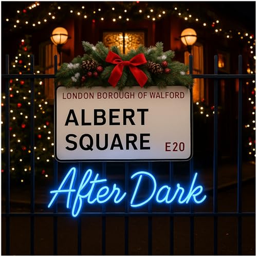 『Albert Square: After Dark - An EastEnders Podcast』のカバーアート