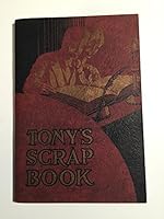 Tony's Scrap Book 1930 B000H8FJ88 Book Cover