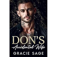 The Don&rsquo;s Accidental Wife Audiobook By Gracie Sage cover art