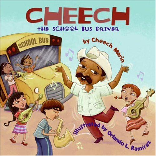 Cheech the School Bus Driver: Marin, Cheech, Ramirez, Orlando L ...
