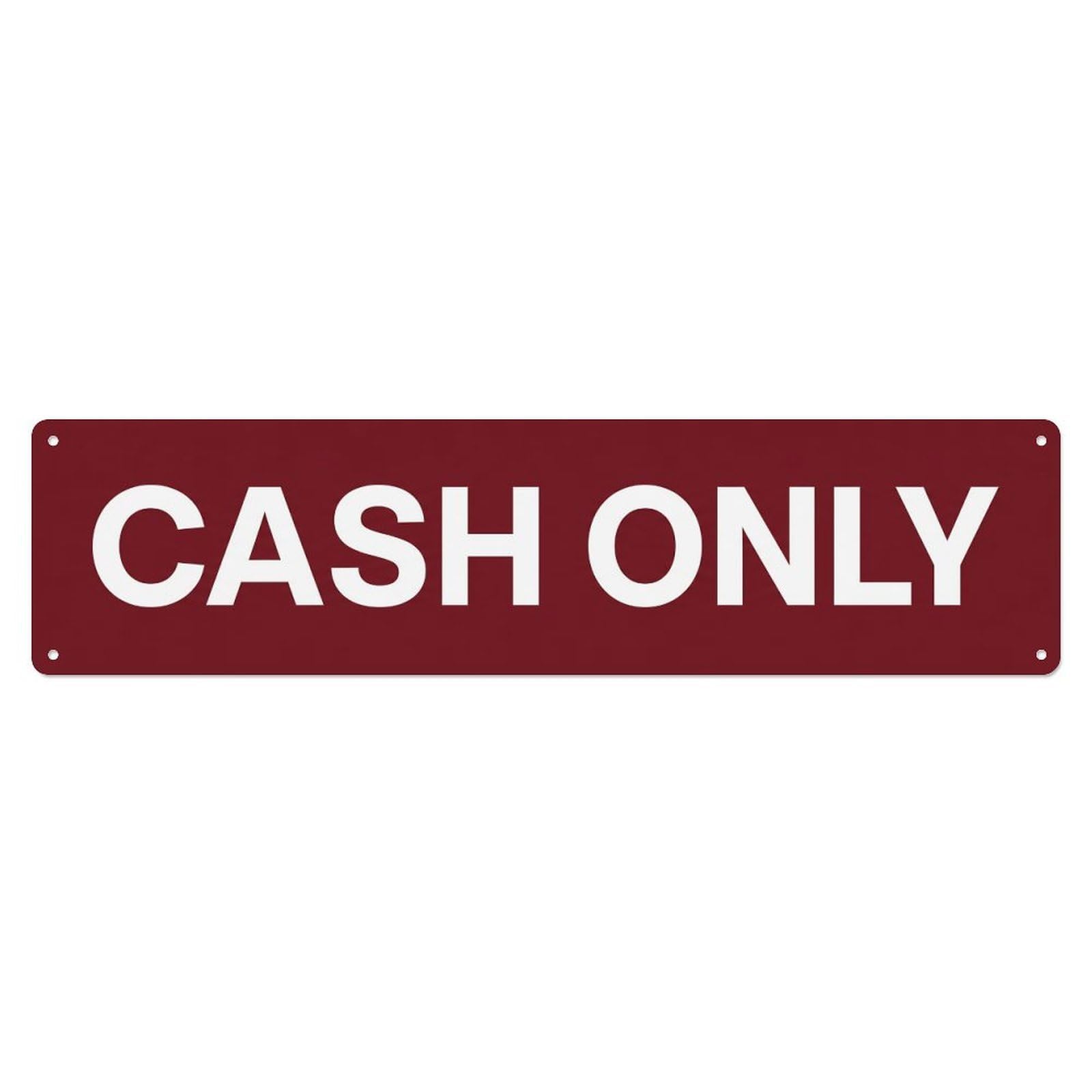 Cash Only Payment Method 1 Metal Tin Sign