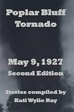 Poplar Bluff Tornado: May 9, 1927