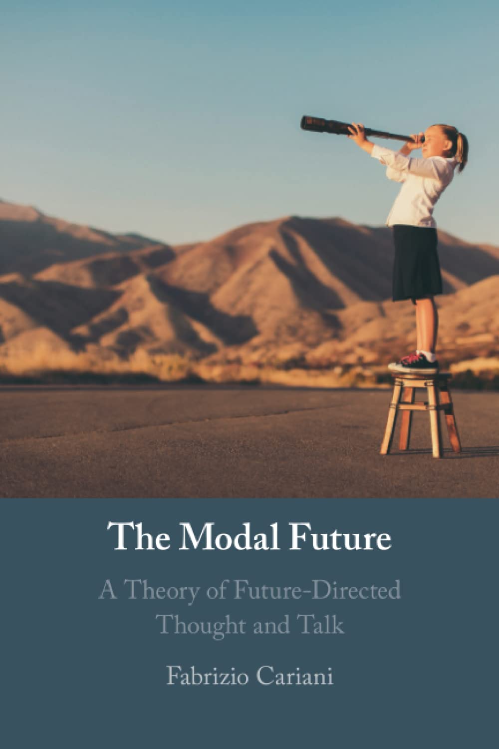 The Modal Future by Fabrizio Cariani - 9781108465472