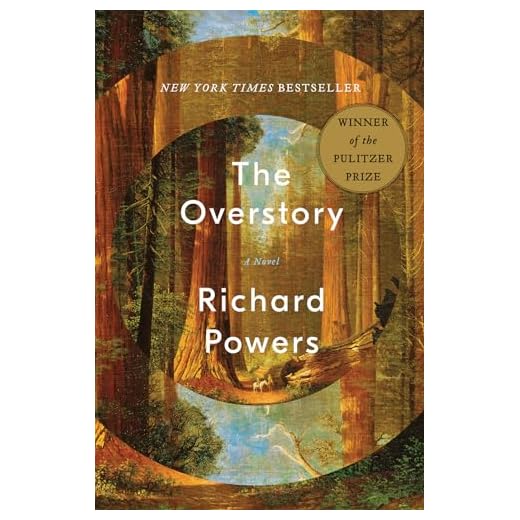 The Overstory: A Novel