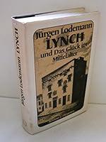 Lynch und Das Glück im Mittelalter: Roman 3257015437 Book Cover