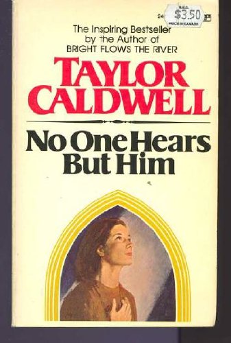 No One Hears But Him 0449240304 Book Cover