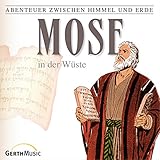 Mose in der Wüste: Abenteuer zwischen Himmel und Erde 6