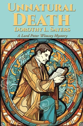 Unnatural Death: A Lord Peter Wimsey Mystery 1515463575 Book Cover