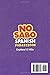 No Sabo Spanish Phrasebook: 800 Spanglish Phrases to Keep You From Just Smiling and Nodding