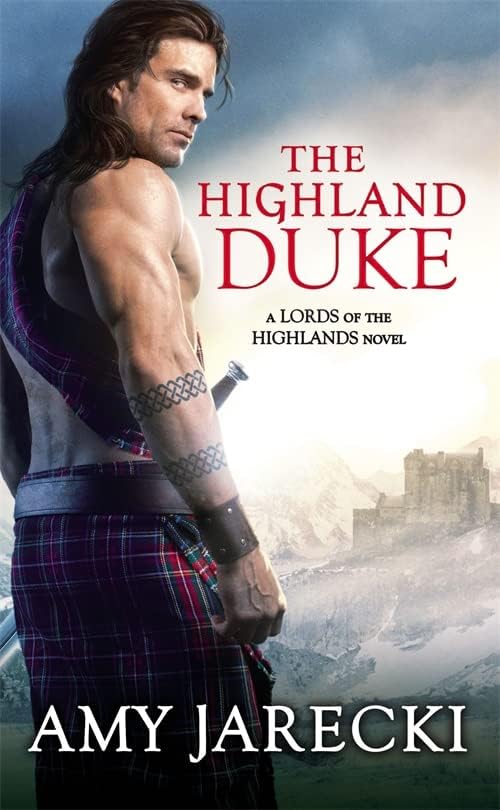 The Highland Duke (Lords of the Highlands Book 1)