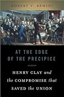 At the Edge of the Precipice (text only) 1st (First) edition by R. V. Remini B0043PH0T2 Book Cover