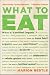 What to Eat