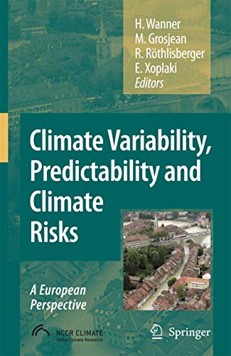 Climate Variability, Predictability And Climate Risks: A European Perspective view 2
