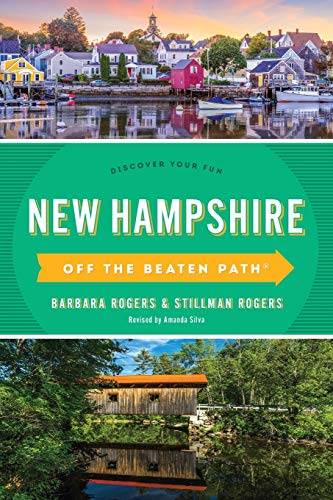 New Hampshire Off The Beaten Path®: Discover Your Fun (Off The Beaten Path Series) #TOP7