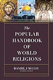 The Popular Handbook of World Religions (Harvest Handbook™)