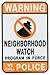 Tapco CW-1 Engineer Grade Prismatic Rectangular Neighborhood Safety Sign, Legend "NEIGHBORHOOD WATCH PROGRAM IN FORCE (with Symbol)", 12" Width x 18" Height, Aluminum, Black/Orange on White