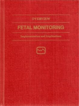 Hardcover Fetal Monitoring: Implementation and Implications Book