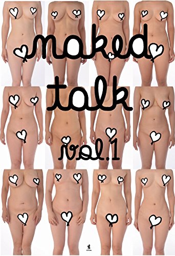 naked talk vol.1