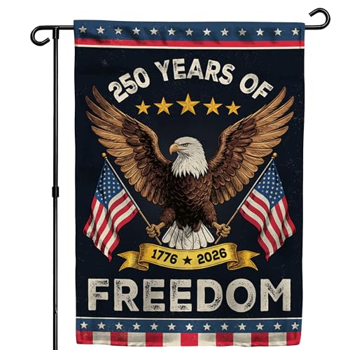 250th Anniversary America USA Garden Flag for Outside, 250 Years of Freedom 1776-2026 Eagle Design Patriotic Double-Sided Waterproof Yard Flag 12x18 Inch for 4th of July Memorial Day Outdoor Decor