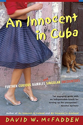 An Innocent in Cuba David W. McFadden