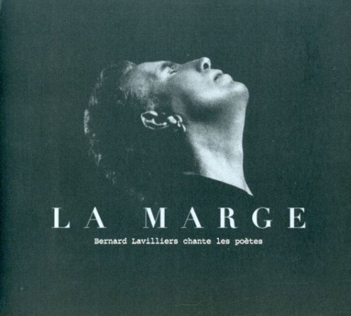 LAVILLIERS;BERNARD - LA MARGE: CHANTE LES POETES [Audio CD] LAVILLIERS;BERNARD