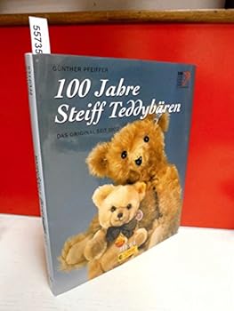 Paperback 100 Jahre Steiff Teddybären - Das Original seit 1902 [German] Book