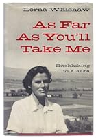 As far as you'll take me B0006AVHQK Book Cover