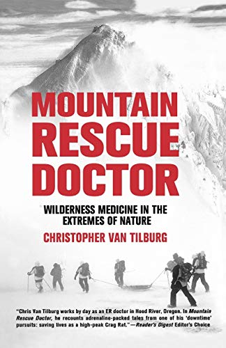 MOUNTAIN RESCUE DOCTOR By Van Christopher Tilburg *Excellent Condition*
