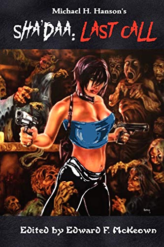 Last Call (By: Michael H. Hanson,Ed McKeown,Bruce Durham,Deborah Koren,Jordan Lapp,Paul Barrett,Arthur Sanchez,Sarah Wagner,Johnney Perkins,James I. Wasserman,T. Anthony Truax)