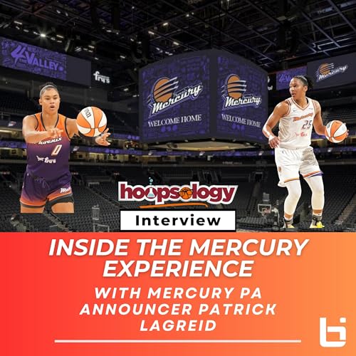 Page de couverture de Phoenix Mercury PA Announcer Patrick Lagreid on the Phoenix Mercury's Growth & Diana Taurasi’s Legacy