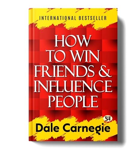 Image of How to Win Friends and Influence People by Dale Carnegie | The Classic Self-Help Guide to Communication, Leadership and Personal Growth for Business & Relationship