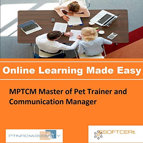 PTNR01A998WXY MPTCM Master of Pet Trainer and Communication Manager Online Certification Video Learning Made Easy