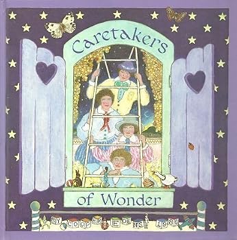 Hardcover CARETAKERS OF WONDER Book