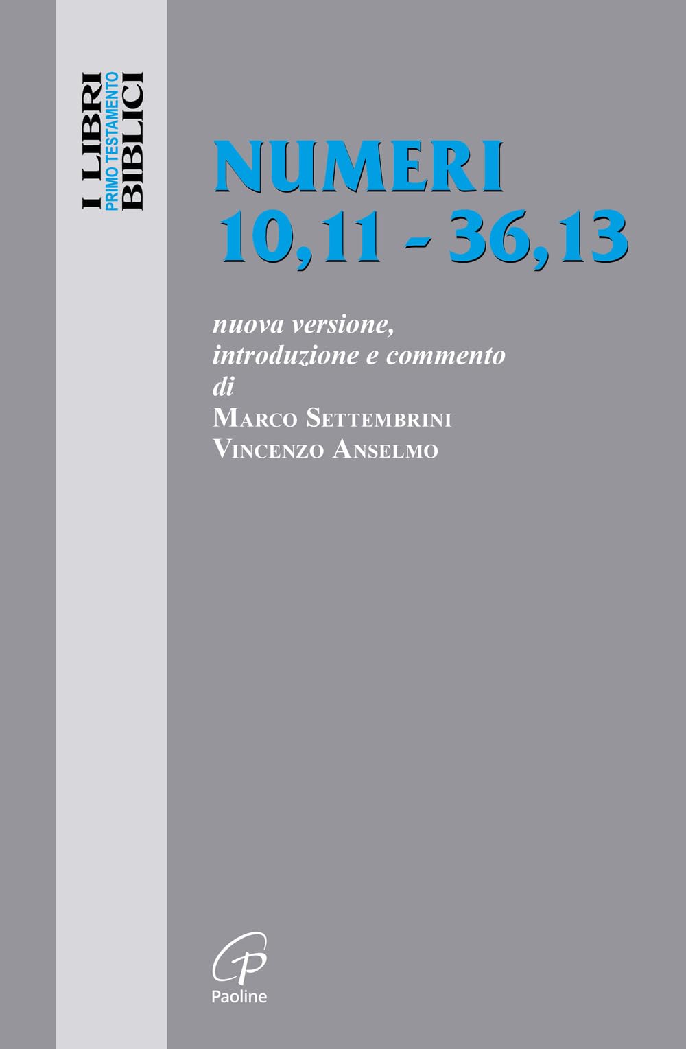 Numeri 10,11 - 36,13